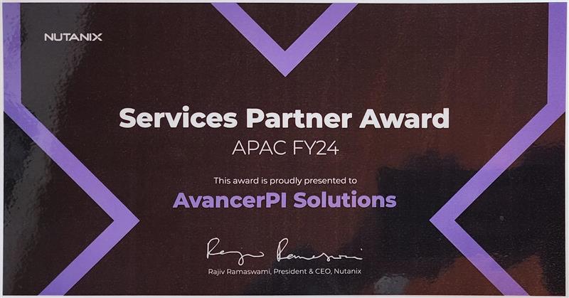Nutanix Services Partner Award for APAC FY24, presented to AvancerPI Solutions and signed by Rajiv Ramaswami, President and CEO of Nutanix